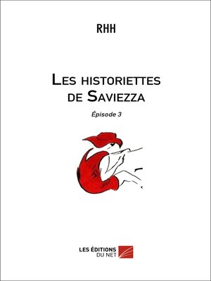 cover image of Les historiettes de Saviezza--Épisode 3